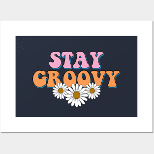 Stay groovy Posters and Art